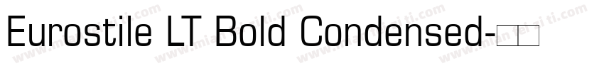 Eurostile LT Bold Condensed字体转换